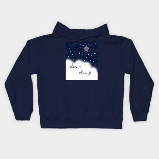 Night sky dream always Kids Hoodie